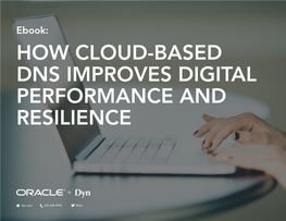 How Cloud-Based Dns Improves Digital Performance and Resilience