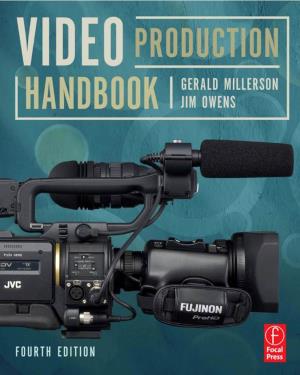 Video Production Handbook, Fourth Edition