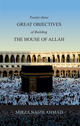 Twenty-Three Great Objectives of Building the House of Allah