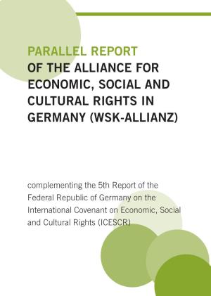 Parallel Report of the Alliance for Economic, Social and Cultural Rights in Germany (Wsk-Allianz)