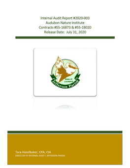 Internal Audit Report #2020-003 Audubon Nature Institute Contracts #55-16873 & #55-18020 Release Date: July 31, 2020