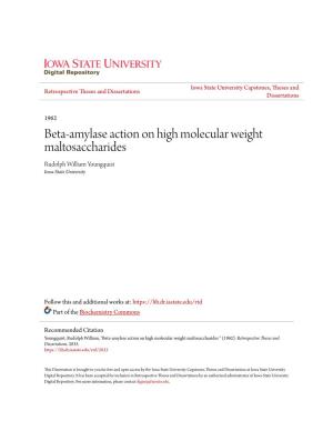 Beta-Amylase Action on High Molecular Weight Maltosaccharides Rudolph William Youngquist Iowa State University