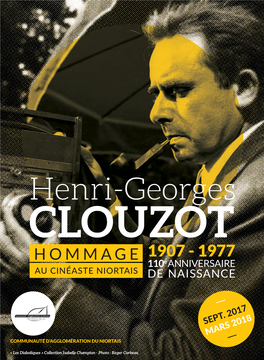 Henri-Georges CLOUZOT HOMMAGE 1907 - 1977 110E ANNIVERSAIRE AU CINÉASTE NIORTAIS DE NAISSANCE