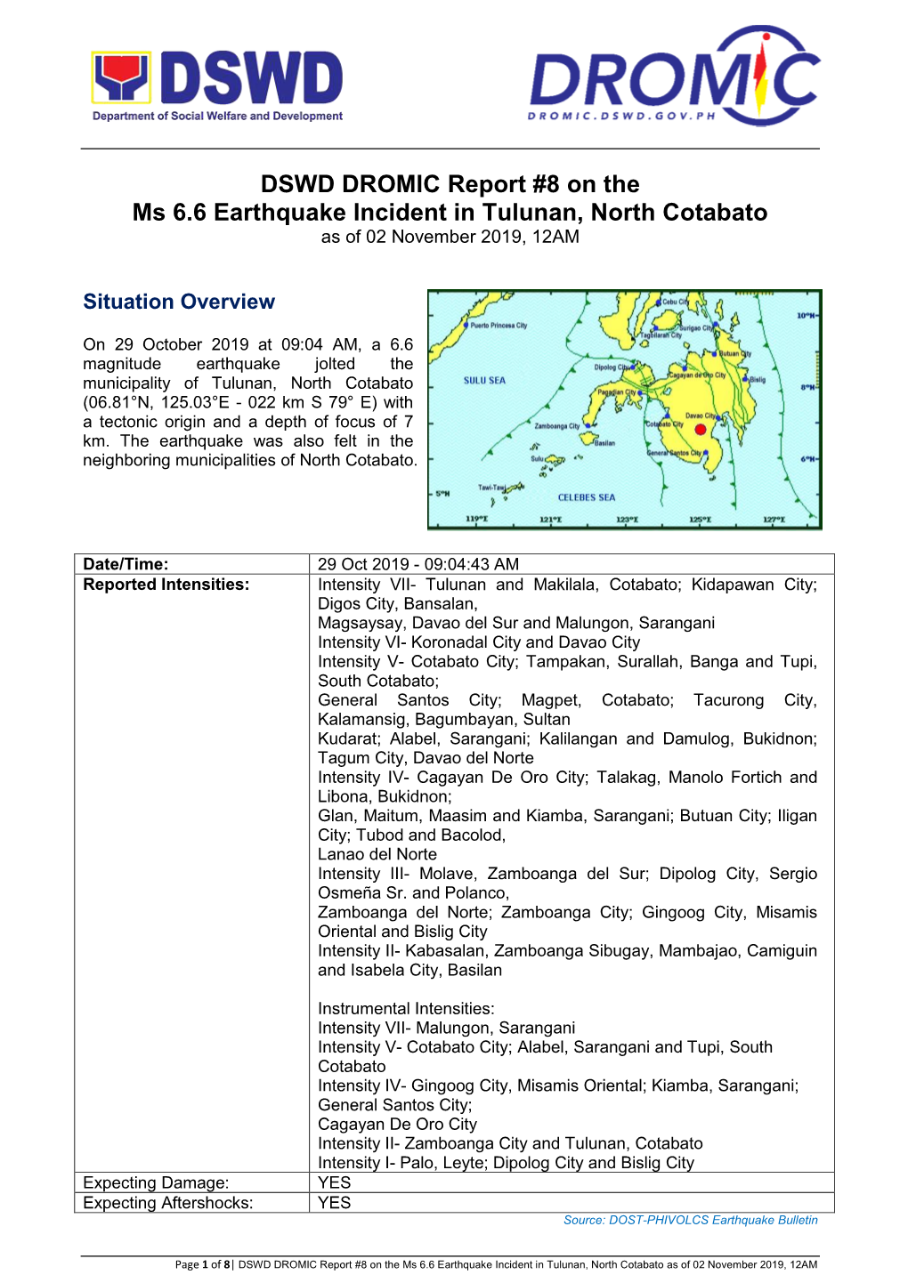 DSWD DROMIC Report #8 on the Ms 6.6 Earthquake Incident in Tulunan, North Cotabato As of 02 November 2019, 12AM