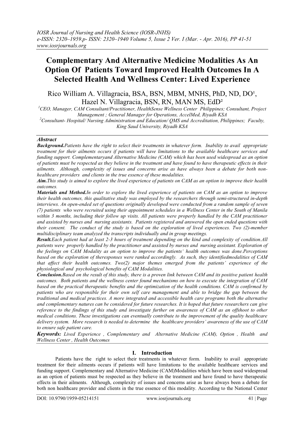 Complementary and Alternative Medicine Modalities As an Option of Patients Toward Improved Health Outcomes in a Selected Health and Wellness Center: Lived Experience