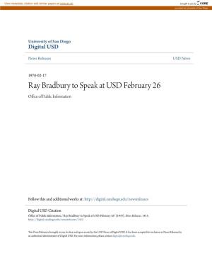 Ray Bradbury to Speak at USD February 26 Office of Publicnfor I Mation