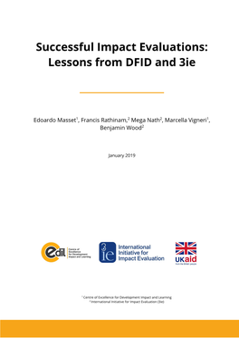 Successful Impact Evaluations: Lessons from DFID and 3Ie