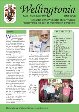 Wellingtonia Issue 9 : Fourth Quarter 2010 FREE ISSUE! Newsletter of the Wellington History Group, Rediscovering the Past of Wellington in Shropshire