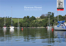 Hewton House Weir Quay • Bere Peninsula • Devon