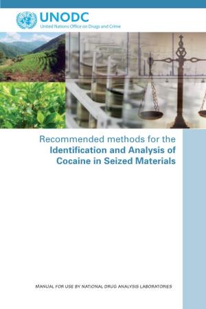 Recommended Methods for the Identification and Analysis of Cocaine in Seized Materials