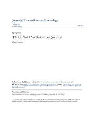 TV Or Not TV--That Is the Question Christo Lassiter