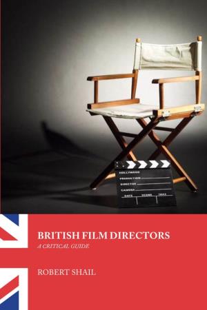 Shail, Robert, British Film Directors