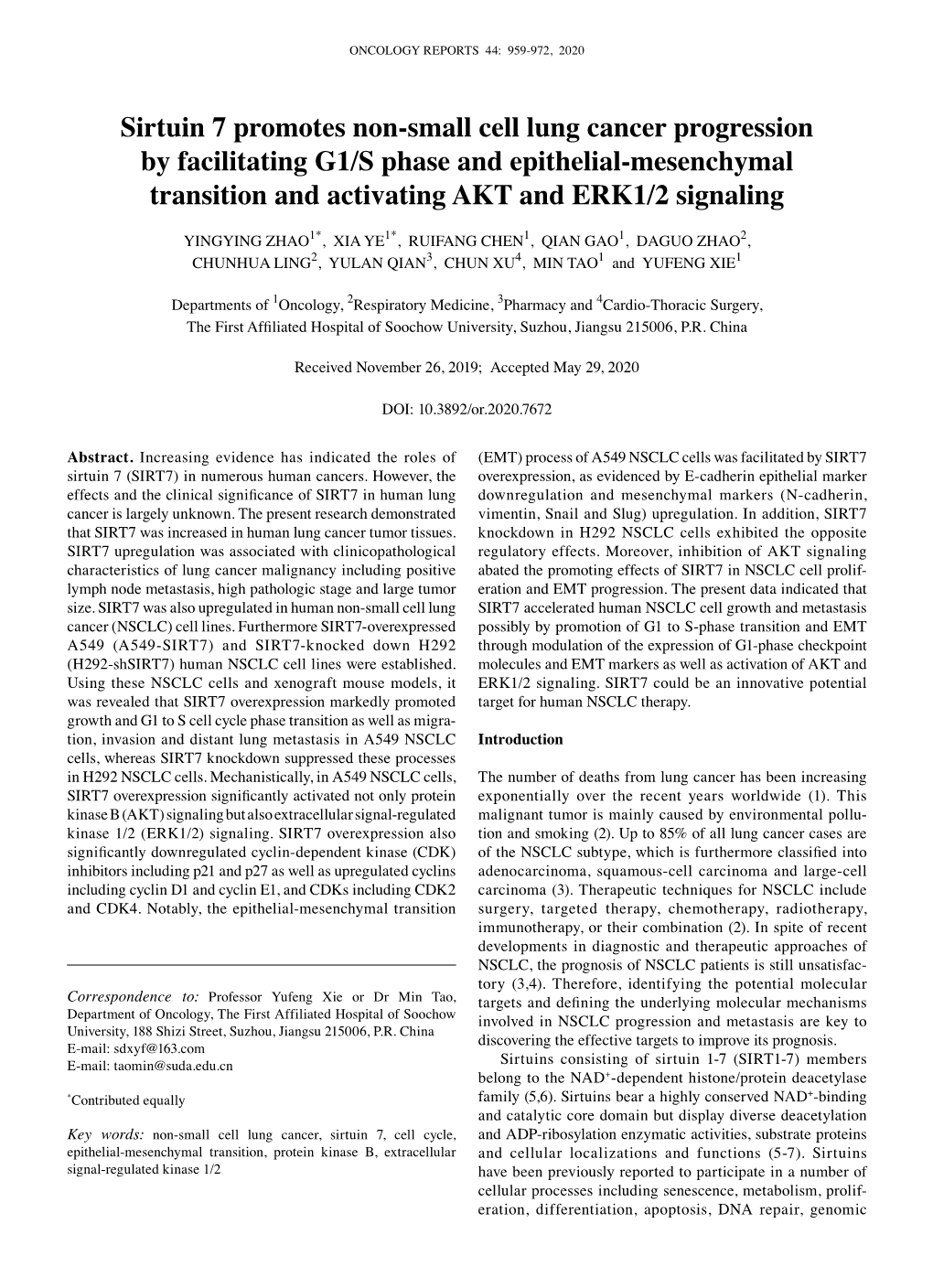Sirtuin 7 Promotes Non‑Small Cell Lung Cancer Progression by Facilitating G1/S Phase and Epithelial‑Mesenchymal Transition and Activating AKT and ERK1/2 Signaling