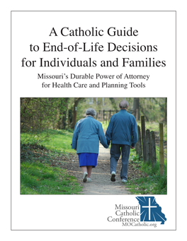 A Catholic Guide to End-Of-Life Decisions for Individuals and Families