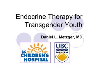 Endocrine Therapy for Transgender Youth