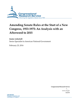 Amending Senate Rules at the Start of a New Congress, 1953-1975: an Analysis with an Afterword to 2015