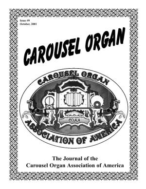 The Journal of the Carousel Organ Association of America Carousel Organ, Issue No