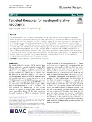 Targeted Therapies for Myeloproliferative Neoplasms Bing Li1,2, Raajit K