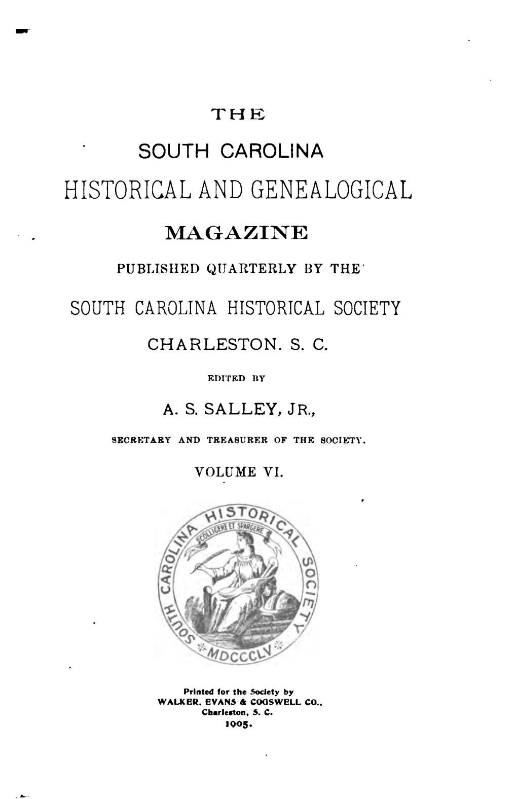 The South Carolina Historical and Genealogical Magazine