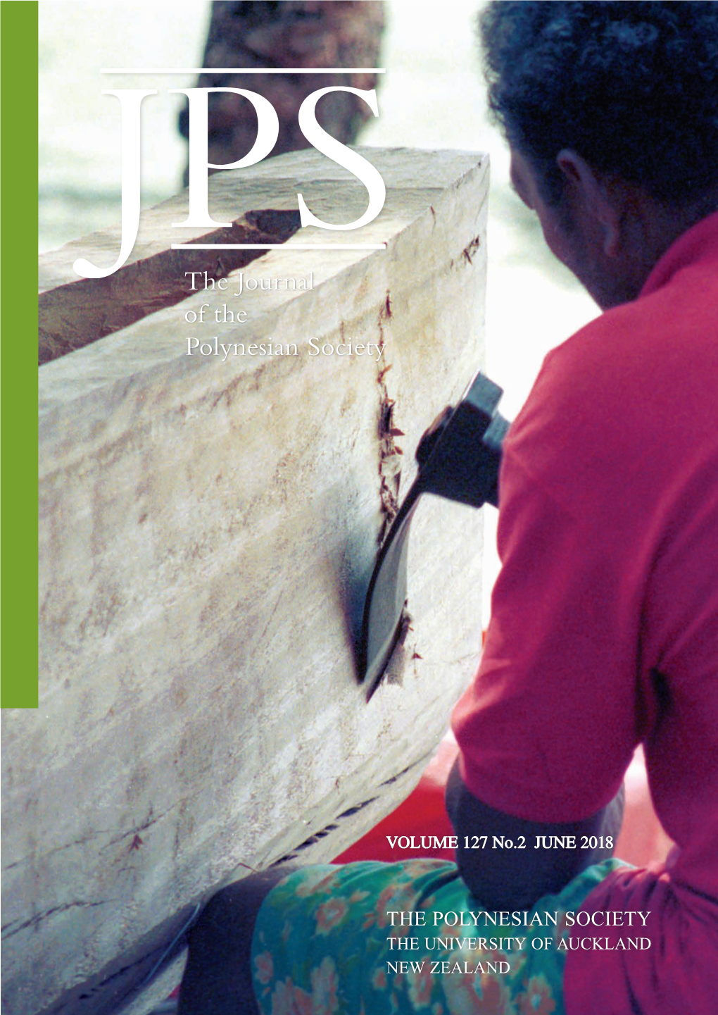 THE JOURNAL of the POLYNESIAN SOCIETY VOLUME 127 No.2 JUNE 2018 the JOURNAL of the POLYNESIAN SOCIETY