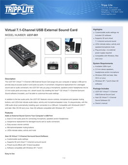 Virtual 7.1-Channel USB External Sound Card Highlights Customizable Audio Settings Via MODEL NUMBER: U237-001 Included CD Software Supports 3D and Virtual