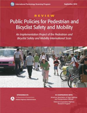 Public Policies for Pedestrian and Bicyclist Safety and Mobility