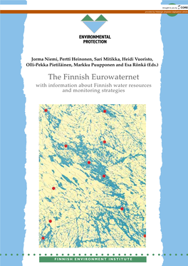 The Finnish Environment Brought to You by CORE Provided by Helsingin Yliopiston445 Digitaalinen Arkisto the Finnish Eurowaternet