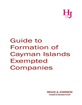 Guide to Formation of Cayman Islands Exempted Companies Contents Preface 2