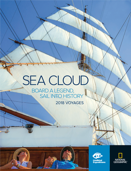 Sea Cloud Board a Legend, Sail Into History 2018 Voyages