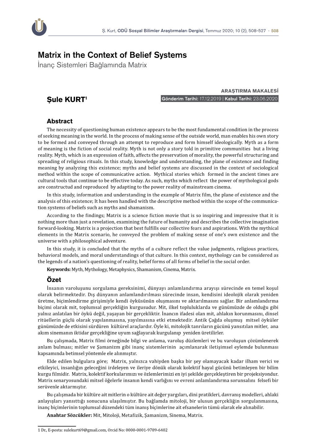 Matrix in the Context of Belief Systems İnanç Sistemleri Bağlamında Matrix