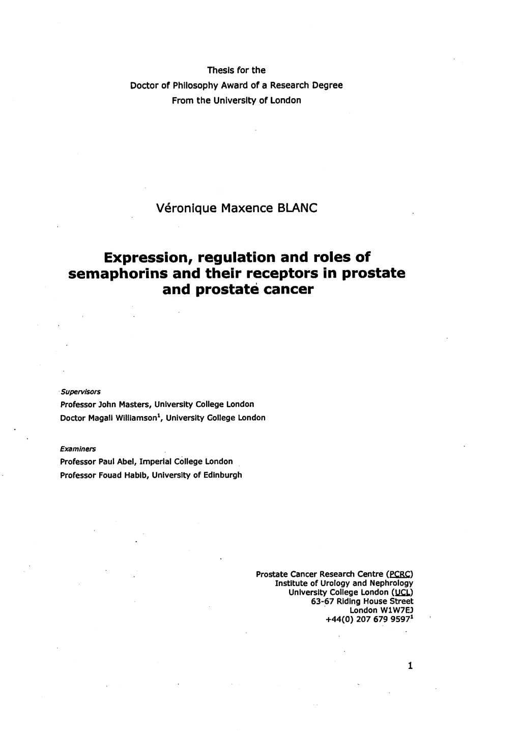 Expression, Regulation and Roles of Semaphorins and Their Receptors in Prostate and Prostate Cancer