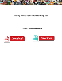 Danny Rowe Fylde Transfer Request