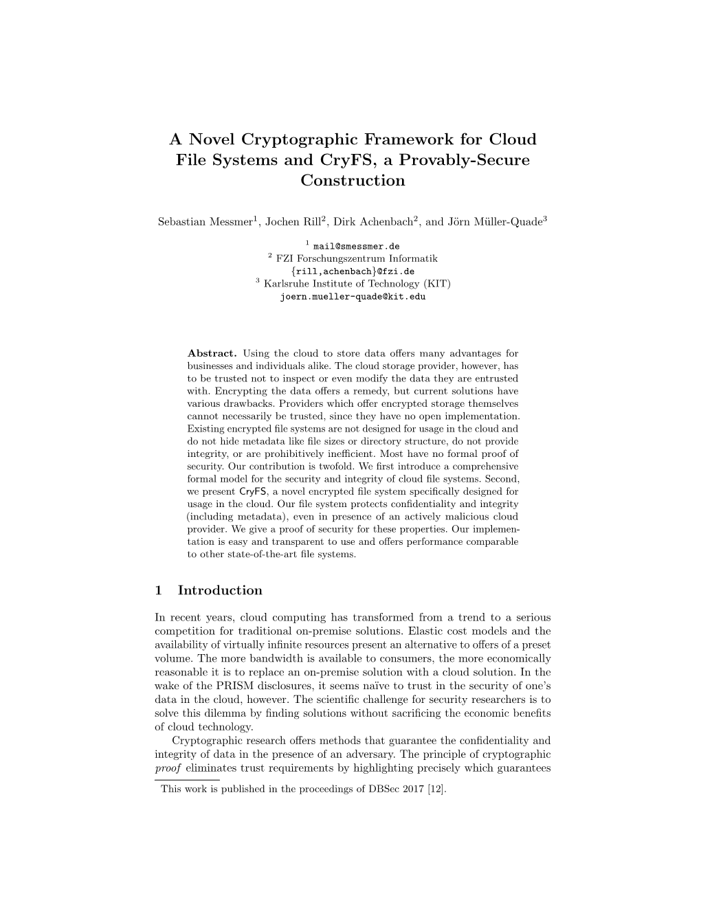 A Novel Cryptographic Framework for Cloud File Systems and Cryfs, a Provably-Secure Construction