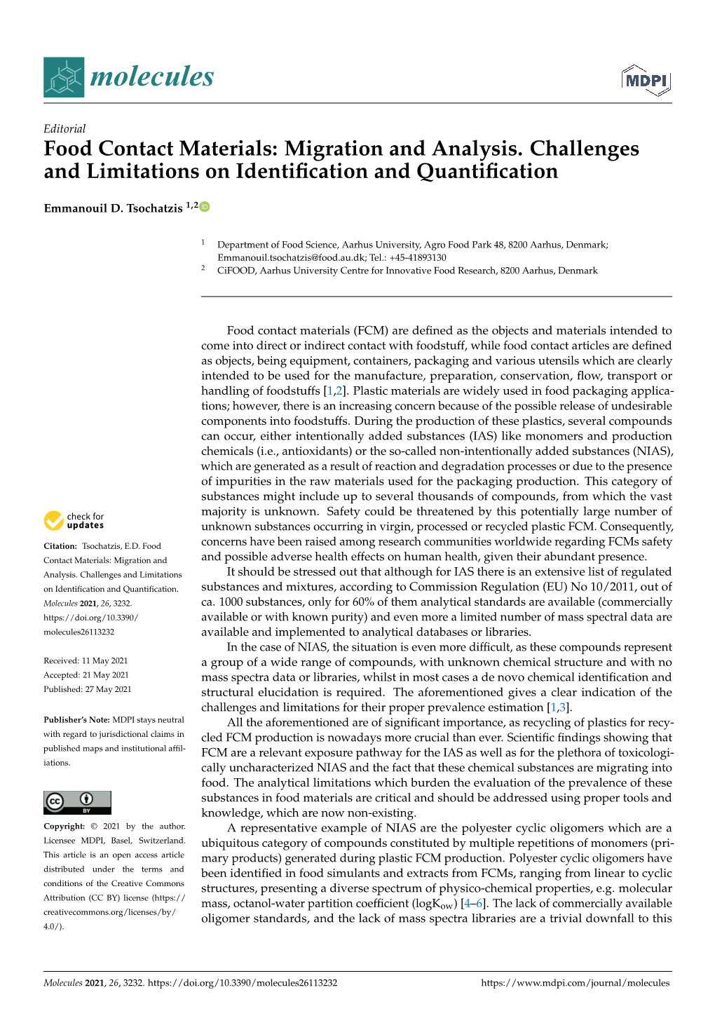 Food Contact Materials: Migration and Analysis. Challenges and Limitations on Identiﬁcation and Quantiﬁcation