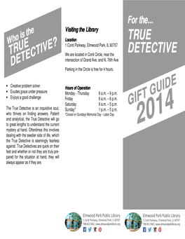 True Detective Is an Inquisitive Soul, Sunday* 1 P.M