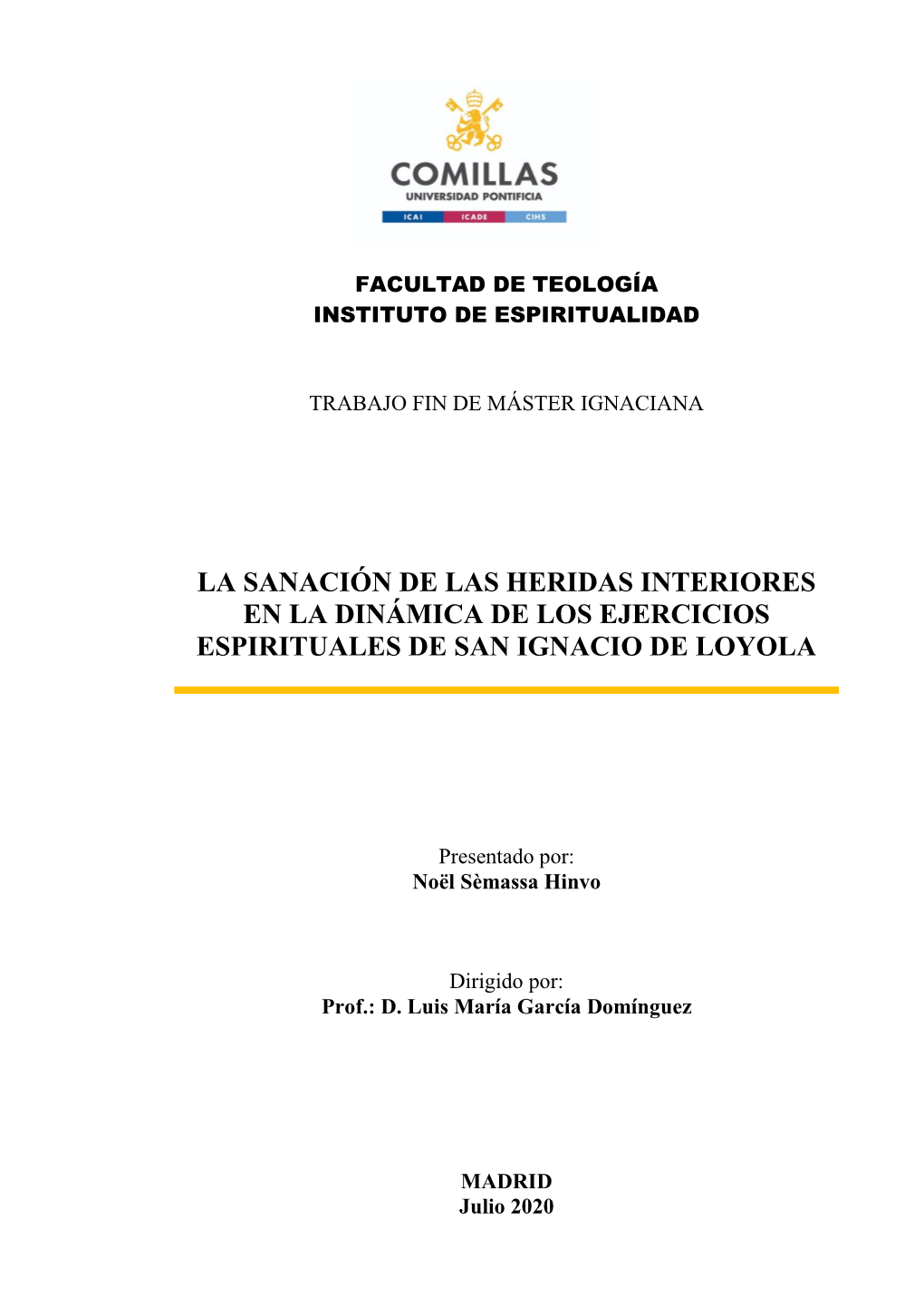 La Sanación De Las Heridas Interiores En La Dinámica De Los Ejercicios Espirituales De San Ignacio De Loyola