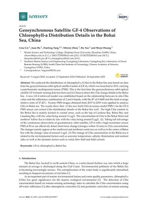 Geosynchronous Satellite GF-4 Observations of Chlorophyll-A Distribution Details in the Bohai Sea, China