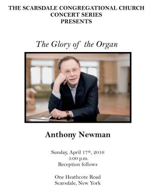 Anthony Newman, Organ