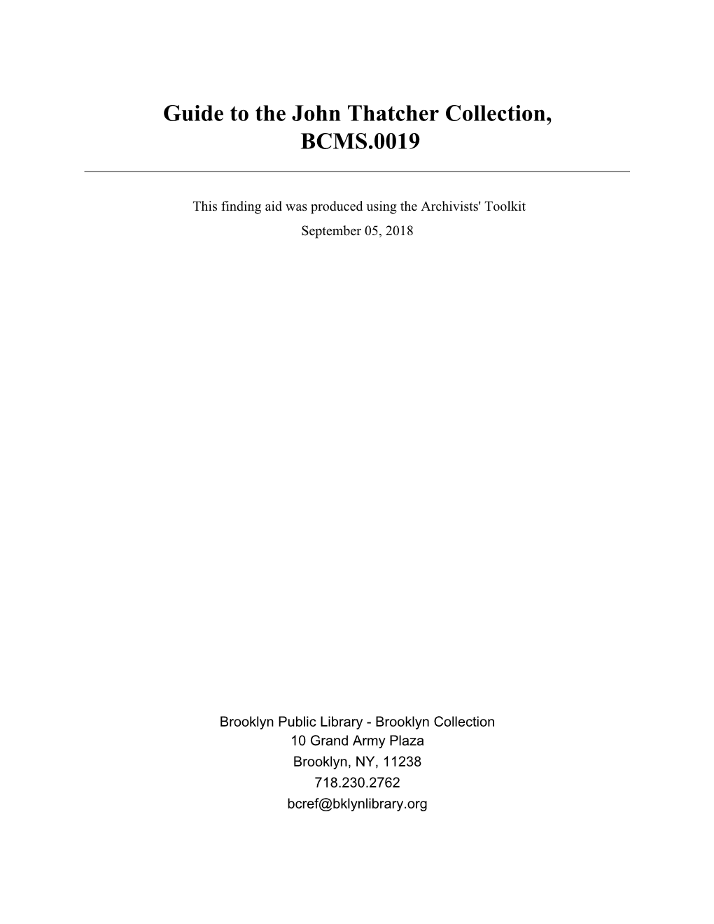Guide to the John Thatcher Collection, BCMS.0019