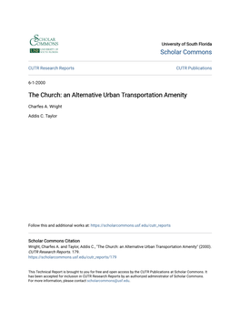 The Church: an Alternative Urban Transportation Amenity
