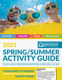 Spring/Summer Activity Guide Youth & Adult Programs Registration Starts April 5 at 8Am