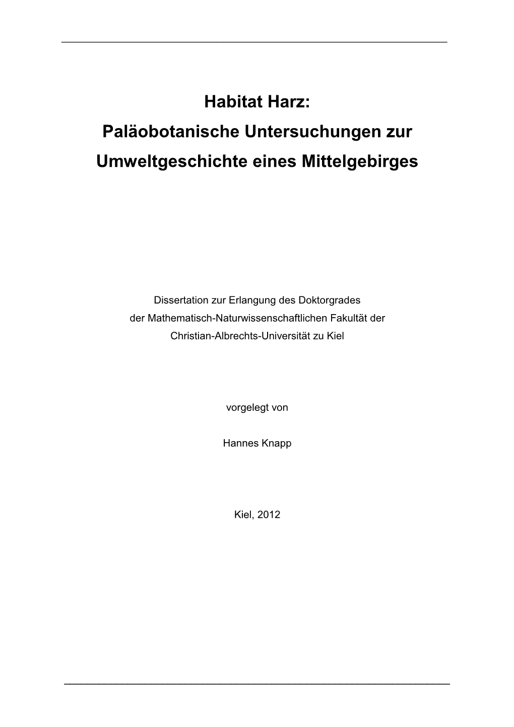 Habitat Harz: Paläobotanische Untersuchungen Zur Umweltgeschichte Eines Mittelgebirges