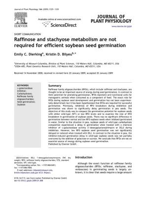 Raffinose and Stachyose Metabolism Are Not Required for Efficient Soybean Seed Germination