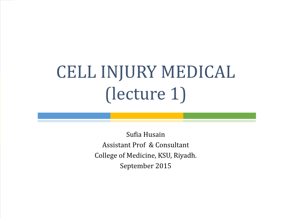 CELL INJURY MEDICAL (Lecture 1)