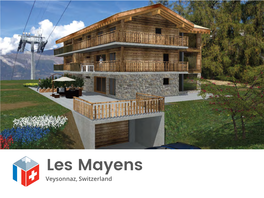 Les Mayens Veysonnaz, Switzerland Les Mayens