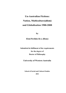 Un-Australian Fictions: Nation, Multiculture(Alism) and Globalisation 1988-2008