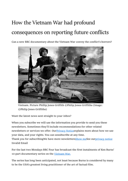 How the Vietnam War Had Profound Consequences on Reporting Future Conflicts