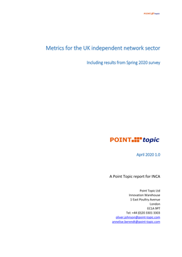 Metrics for the UK Independent Network Sector