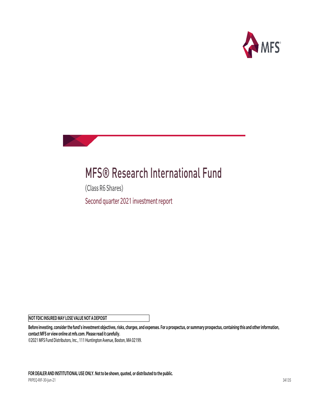 MFS® Research International Fund (Class R6 Shares) Second Quarter 2021 Investment Report