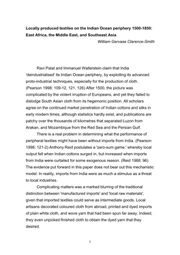 Locally Produced Textiles on the Indian Ocean Periphery 1500-1850: East Africa, the Middle East, and Southeast Asia William Gervase Clarence-Smith